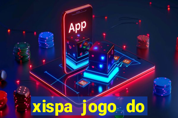 xispa jogo do bicho tabela